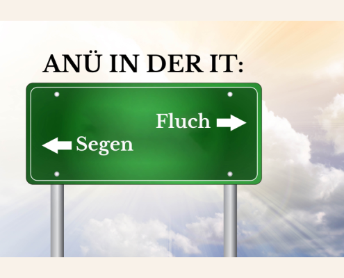 ANÜ in der IT - Fluch oder Segen?